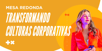 Transformando Culturas Corporativas